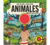 Animales Bajo La Lupa