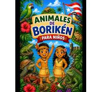 Animales de Borikén: Libro para colorear y aprender sobre los animales de Puerto Rico