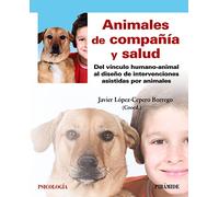 Animales de compañía y salud: Del vínculo humano-animal al diseño de intervenciones asistidas por animales (Psicología)