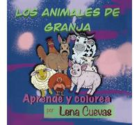 ANIMALES DE GRANJA: APRENDE Y COLOREA