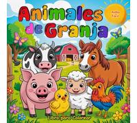 Animales de Granja Audaz y Fácil Libro para Colorear: Páginas para Colorear Sencillas y Divertidas para Niños de 2 a 6 Años (Audaz y Fácil Colección de Libros para Colorear para Niños)