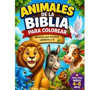 Animales de la Biblia para Colorear: Historias que enseñan sabiduría y fe