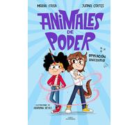 Animales de poder 2 - Operación unicornio (Jóvenes lectores)