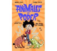 Animales de poder 3 - Una prueba muy salvaje (Jóvenes lectores)
