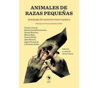 Animales de razas pequeñas: Antología de narrativa breve polaca: 15 (CAJA ALTA)
