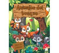 Animales del Bosque - Libro de colorear: Disfruta | Relájate | Colorea | Pinta