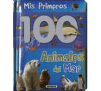 Animales Del Mar (Col. Mis primeros 100 animales)