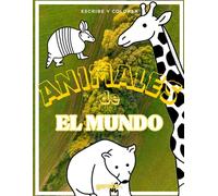 Animales del mundo (selva, sabana y tundra) - Libro de colorear para niños: Dibujos fáciles y divertidos de gorilas, leones, osos polares y mucho más | Para niños de 3 a 7 años