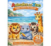 Animales del Zoo - Libro para Colorear: Dibujos grandes y fáciles para niños de 1 a 3 años (Toddler Coloring Books)