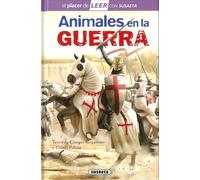 Animales en la guerra (El placer de LEER con Susaeta - nivel 4)