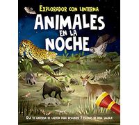Animales en la noche + linterna: Explorador con linterna (Picarona)