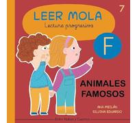 Animales famosos: 7 (Colección Leer Mola)