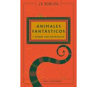 Animales fantásticos y dónde encontrarlos (Un libro de la biblioteca de Hogwarts): Volumen (Harry Potter)