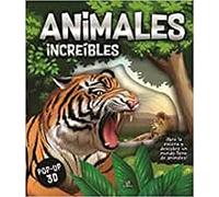 Animales Increíbles: 2 (Pop-up 3D)