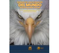 Animales nacionales del mundo - Atlas Vol. 1: Colección Zenofauna Atlas - Edición ilustrada en tapa dura