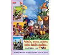 Serie Fimo nº 23. ANIMALES, PAYASOS, COCINEROS, NOVIOS, DUENDES, ANGELITOS (CREA CON FIMO)