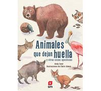 Animales que dejan huella y otras cosas apestosas (CONOCIMIENTO)