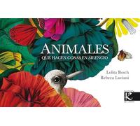 Animales que hacen cosas en silencio (Poesía)