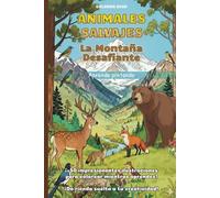 Animales Salvajes - La Montaña Desafiante | Wild Animals - Wilderness Adventures: Aprende Pintando - Pinta y colorea - Libro de Colorear - Coloring Book