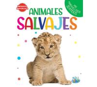 Animales Salvajes - Mis Maravillosos Sentidos