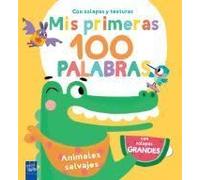 ANIMALES SALVAJES (MIS PRIMERAS 100 PALABRAS. CON TEXTURAS)