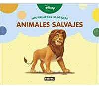 Animales salvajes (Mis primeras imágenes)