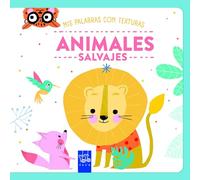 Animales salvajes. Texturas (Mis palabras con texturas)