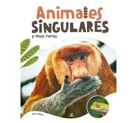 Animales Singulares y muy Raros: 2 (Universo Animal)