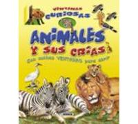 Animales Y Sus Crias (ventanas Curiosas)