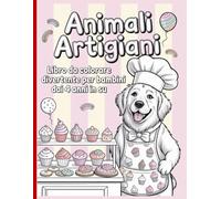 Animali Artigiani - Libro da Colorare Divertente per Bambini dai 4 Anni in Su: Disegni semplici e belli, audaci e unici.