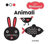 Animali. Baby Montessori. Ediz. a colori (Ragazzi 0-5)