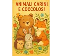 Animali carini e coccolosi: Libro da colorare per bambini