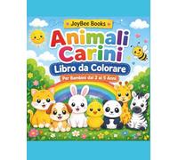 Animali Carini: Libro da Colorare (JoyBee Piccoli Esploratori)