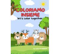 Animali da colorare: color and learn Animals