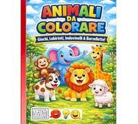 Animali da colorare: Giochi, labirinti, indovinelli e barzellette (Disegni da colorare per bambini)