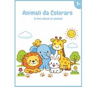 Animali da colorare: Il mio album da colorare 50 simpatici cuccioli da colorare (Disegni da colorare)