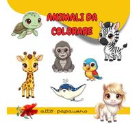 Animali da colorare: Libri da colorare per bambini