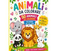Animali da colorare: Libro per bambini età 3-6
