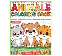 Animali da Colorare per Bambini: 40 Disegni Facili e Divertenti di Animali Carini - Libro da Colorare per Bambini 3-7 Anni (Linee Spesse e Grandi)