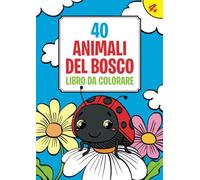 Animali del bosco: libro da colorare