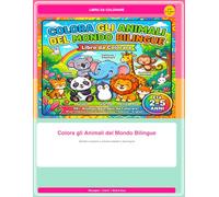 Animali del mondo bambini italiano: Impara gli animali in italiano e inglese colorando!