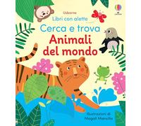 Animali del mondo. Ediz. a colori (Libri con alette. Cerca e trova)