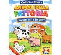 Animali della Fattoria - Album da Colorare con bordi spessi e Contare da 1 a 10 per Bambini 3-4 anni