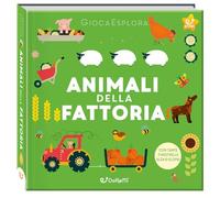 Animali della fattoria. GiocaEsplora. Ediz. a colori (Star)