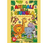 Animali della giungla: Libro da colorare