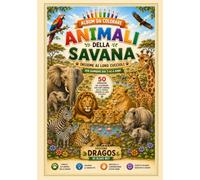 Animali della Savana: Album da colorare