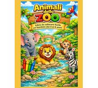 Animali dello Zoo Carini: Libro da colorare facile per bambini dai 3 ai 6 anni