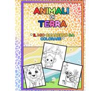 Animali di Terra: Il mio quaderno da colorare (Sport e Tempo Libero)