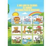 Animali Divertenti: Libro da Colorare per Bambini :20 Disegni di Animali alle Prese con la Vita Quotidiana!
