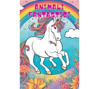 Animali Fantastici - Libro da colorare per bambini
